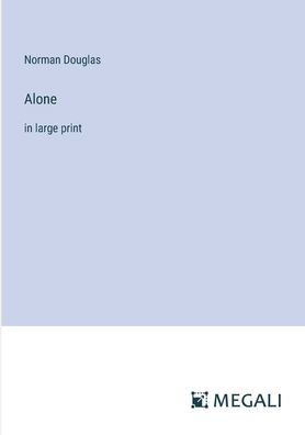 Alone: large print
