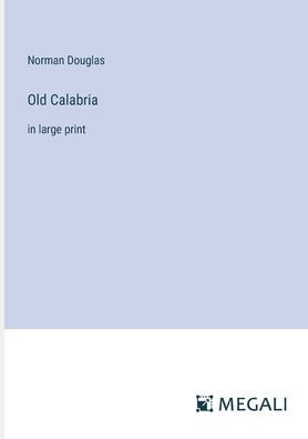 Old Calabria: large print