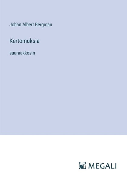 Kertomuksia: suuraakkosin