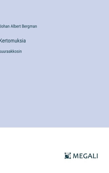 Kertomuksia: suuraakkosin