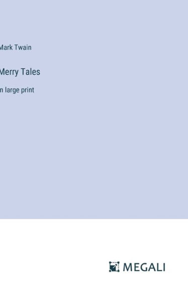 Merry Tales: in large print