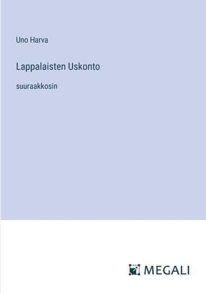 Lappalaisten Uskonto: suuraakkosin