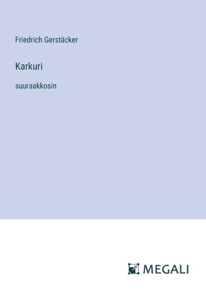 Karkuri: suuraakkosin