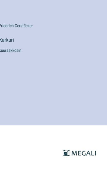 Karkuri: suuraakkosin