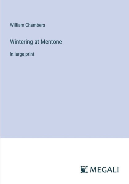 Wintering at Mentone: large print