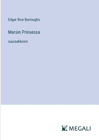 Marsin Prinsessa: suuraakkosin