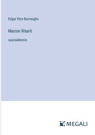 Title: Marsin Ritarit: suuraakkosin, Author: Edgar Rice Burroughs