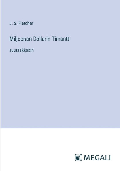 Miljoonan Dollarin Timantti: suuraakkosin