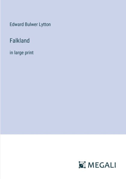 Falkland: large print