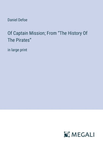 Of Captain Mission; From 