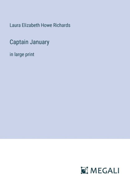 Captain January: large print