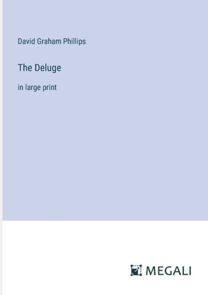 The Deluge: large print