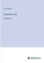 Lonesome Land: in large print