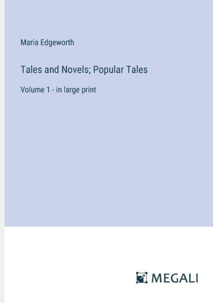 Tales and Novels; Popular Tales: Volume