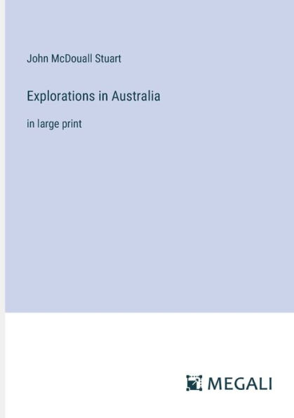 Explorations Australia: large print