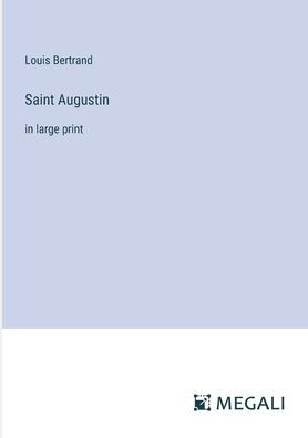 Saint Augustin: large print