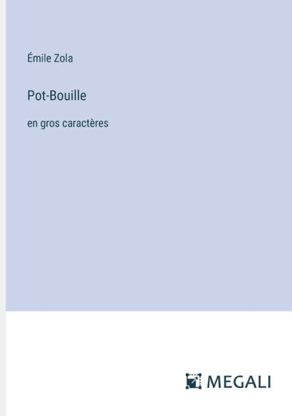 Pot-Bouille: en gros caractï¿½res