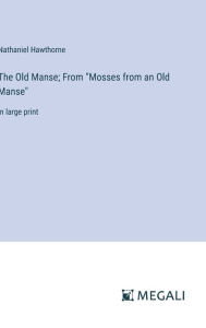 Title: The Old Manse; From 