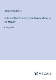 Title: Buds and Bird Voices; From 