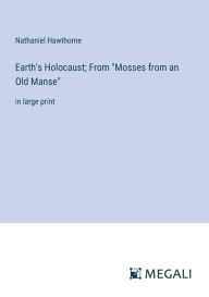 Title: Earth's Holocaust; From 