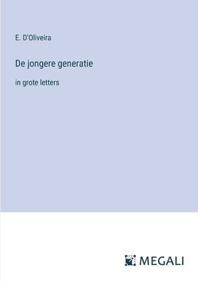 De jongere generatie: grote letters