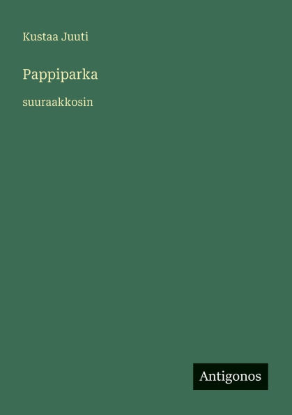 Pappiparka: suuraakkosin