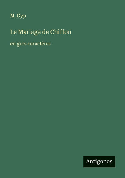 Le Mariage de Chiffon: en gros caractï¿½res