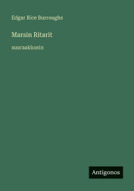 Title: Marsin Ritarit: suuraakkosin, Author: Edgar Rice Burroughs
