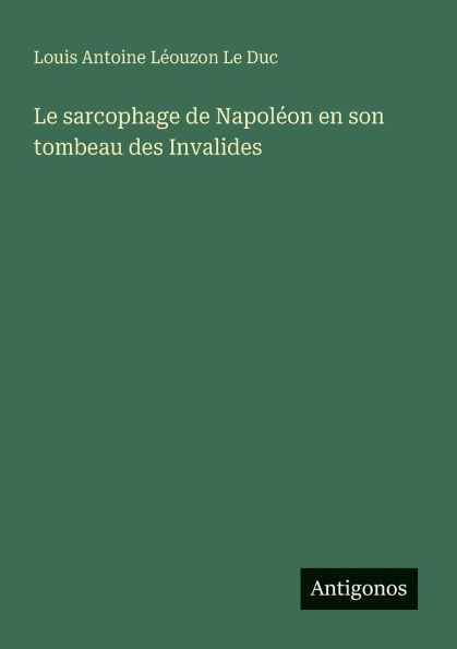 Le sarcophage de Napolï¿½on en son tombeau des Invalides