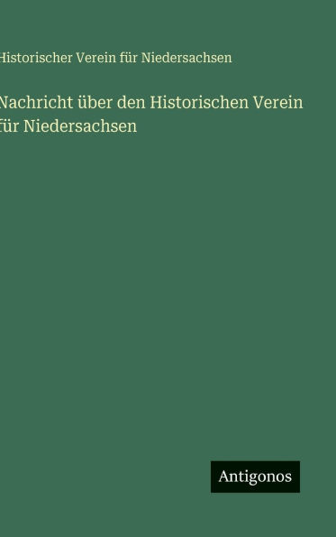 Nachricht Ã¯Â¿Â½ber den Historischen Verein fÃ¯Â¿Â½r Niedersachsen