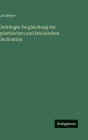 GedrÃ¯Â¿Â½ngte Vergleichung der griechischen und lateinischen Declination