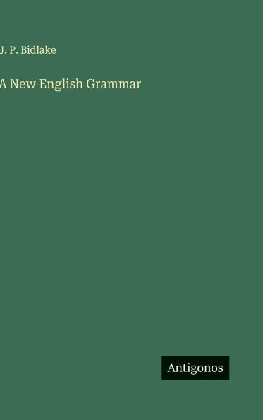 A New English Grammar