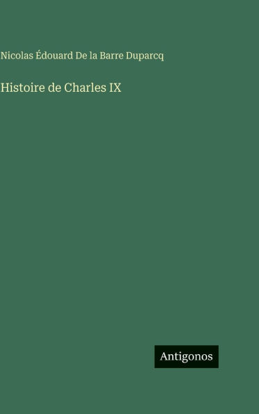 Histoire de Charles IX