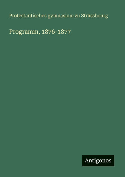 Programm, 1876-1877