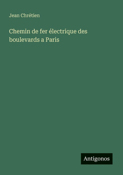 Chemin de fer Ã¯Â¿Â½lectrique des boulevards a Paris