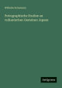 Petrographische Studien an vulkanischen Gesteinen Japans