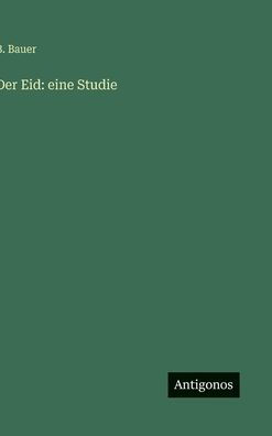 Der Eid: eine Studie