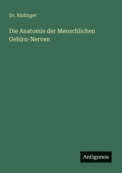 Die Anatomie der Menschlichen Gehirn-Nerven