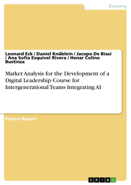 Market Analysis for the Development of a Digital Leadership Course for Intergenerational Teams Integrating AI