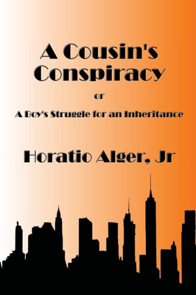 A Cousin's Conspiracy - Illustrated: Boy's Struggle for an Inheritance