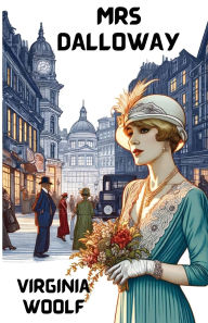 Title: Mrs Dalloway(Illustrated), Author: Virginia Woolf