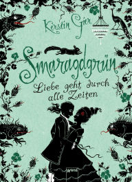 Title: Smaragdgrün: Liebe geht durch alle Zeiten (3), Author: Kerstin Gier