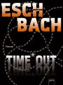 Time*Out: Black*Out-Trilogie