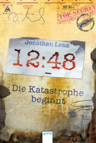 Title: 12:48. Die Katastrophe beginnt, Author: Jonathan Lenz