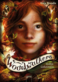 Title: Woodwalkers (3). Hollys Geheimnis, Author: Katja Brandis