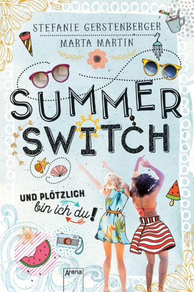 Summer Switch: Und plötzlich bin ich du!