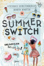 Summer Switch: Und plötzlich bin ich du!