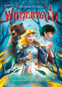 Wilderwald (4). Die Macht des magischen Versprechens: Der Abschlussband der neuen magischen Abenteuerreihe für Jungs und Mädchen ab 10 Jahren von 