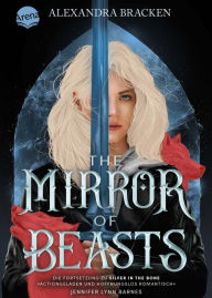 Title: The Mirror of Beasts. Dt. Ausgabe (Die Hollower-Saga 2): Actionreiche Romantasy ab 14. Das Sequel zu 