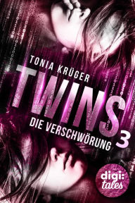 Title: Twins (3). Die Verschwörung, Author: Henry 